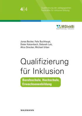 Becker / Buchhaupt / Katzenbach |  Qualifizierung für Inklusion | Buch |  Sack Fachmedien