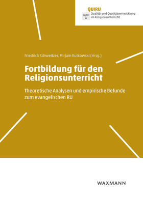 Schweitzer / Rutkowski / Märkle |  Fortbildung für den Religionsunterricht | Buch |  Sack Fachmedien