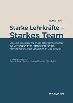 Albert |  Starke Lehrkräfte - Starkes Team | Buch |  Sack Fachmedien