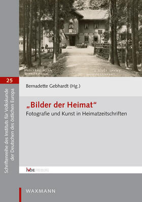 Gebhardt |  „Bilder der Heimat “ | Buch |  Sack Fachmedien