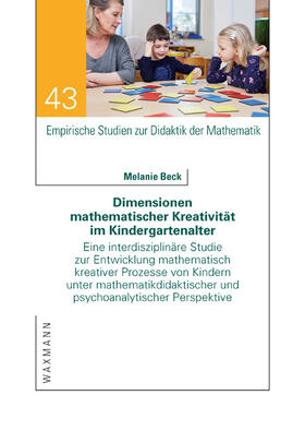 Beck |  Dimensionen mathematischer Kreativität im Kindergartenalter | Buch |  Sack Fachmedien