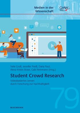 Groß / Preiß / Paul |  Student Crowd Research | Buch |  Sack Fachmedien