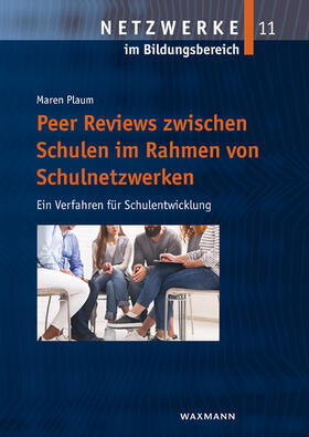 Plaum |  Peer Reviews zwischen Schulen im Rahmen von Schulnetzwerken | Buch |  Sack Fachmedien