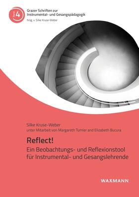 Kruse-Weber |  Reflect! | Buch |  Sack Fachmedien
