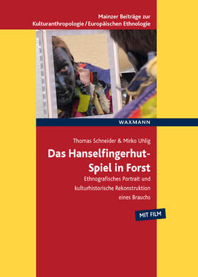 Schneider / Uhlig |  Das Hanselfingerhut-Spiel in Forst | Buch |  Sack Fachmedien