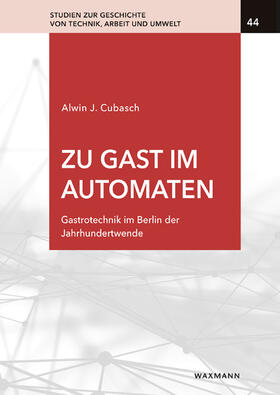 Cubasch |  Zu Gast im Automaten | Buch |  Sack Fachmedien