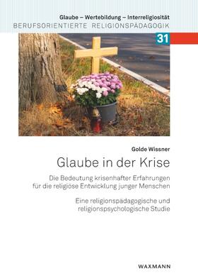 Wissner |  Glaube in der Krise | Buch |  Sack Fachmedien