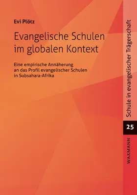 Plötz |  Evangelische Schulen im globalen Kontext | Buch |  Sack Fachmedien