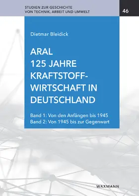 Bleidick |  Aral. 125 Jahre Kraftstoffwirtschaft in Deutschland | Buch |  Sack Fachmedien