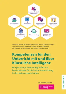 Huwer / Becker-Genschow / Thyssen | Kompetenzen für den Unterricht mit und über Künstliche Intelligenz | Buch | 978-3-8309-4931-2 | sack.de