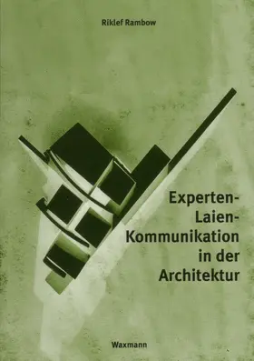 Rambow |  Experten-Laien-Kommunikation in der Architektur | eBook | Sack Fachmedien