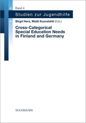Herz / Kuorelahti |  Cross-Categorical Special Education Needs in Finland and Germany | eBook | Sack Fachmedien