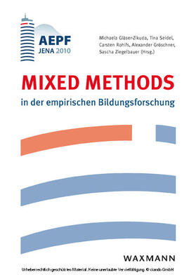 Gläser-Zikuda / Gröschner / Seidel |  Mixed Methods in der empirischen Bildungsforschung | eBook | Sack Fachmedien