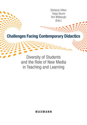 Hillen / Sturm |  Challenges Facing Contemporary Didactics. Diversity of Students and the Role of New Media in Teaching and Learning | eBook | Sack Fachmedien