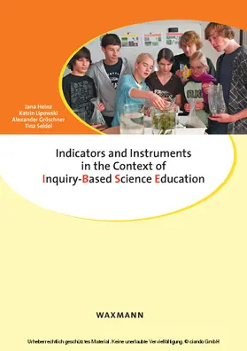 Heinz / Lipowski |  Indicators and Instruments in the Context of Inquiry-Based Science Education | eBook | Sack Fachmedien