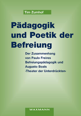 Zumhof |  Pädagogik und Poetik der Befreiung | eBook | Sack Fachmedien