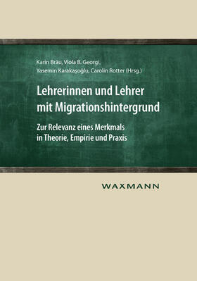 Bräu / Karakasoglu / Rotter |  Lehrerinnen und Lehrer mit Migrationshintergrund | eBook | Sack Fachmedien