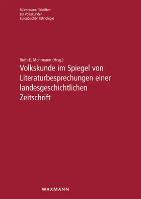 Mohrmann |  Volkskunde im Spiegel von Literaturbesprechungen einer landesgeschichtlichen Zeitschrift | eBook | Sack Fachmedien