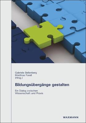 Bellenberg / Forell |  Bildungsübergänge gestalten | eBook | Sack Fachmedien