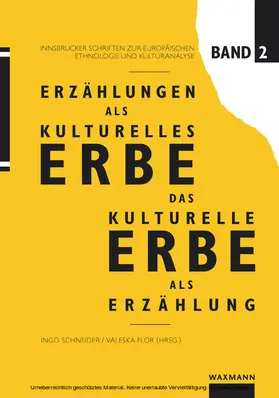 Schneider / Flor |  Erzählungen als kulturelles Erbe - Das kulturelle Erbe als Erzählung | eBook | Sack Fachmedien