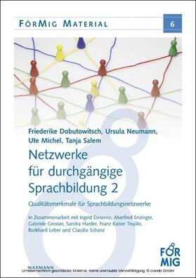 Dobutowitsch / Michel / Neumann |  Netzwerke für durchgängige Sprachbildung 2 | eBook | Sack Fachmedien