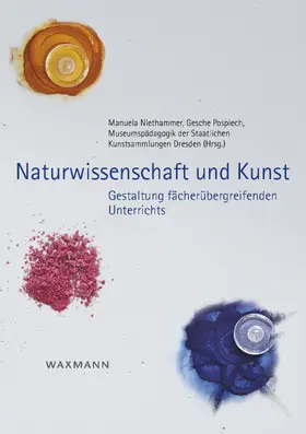 Niethammer / Pospiech / der Staatlichen Kunstsammlungen Dresden |  Naturwissenschaft und Kunst | eBook | Sack Fachmedien