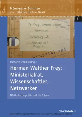 Custodis |  Herman-Walther Frey: Ministerialrat, Wissenschaftler, Netzwerker | eBook | Sack Fachmedien