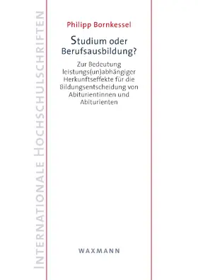 Bornkessel |  Studium oder Berufsausbildung? | eBook | Sack Fachmedien