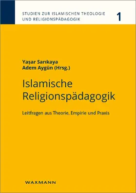 Ya&#351 / ar Sar&#305 / kaya |  Islamische Religionspädagogik | eBook | Sack Fachmedien