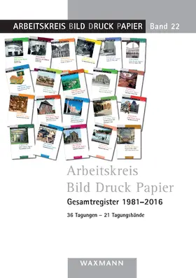 Vanja / Lorenz / Ziehe |  Arbeitskreis Bild Druck Papier Gesamtregister 1981-2016 | eBook | Sack Fachmedien