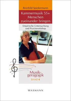 Spiekermann |  Kammermusik 55+ Menschen zueinander bringen | eBook | Sack Fachmedien