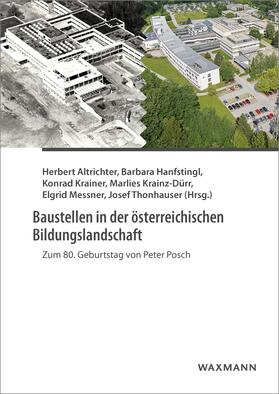 Altrichter / Hanfstingl / Krainer |  Baustellen in der österreichischen Bildungslandschaft | eBook | Sack Fachmedien