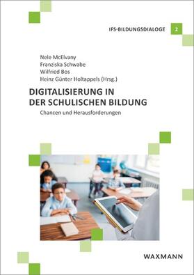 Bos / McElvany / Holtappels |  Digitalisierung in der schulischen Bildung | eBook | Sack Fachmedien