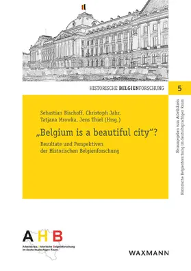 Bischoff / Jahr / Mrowka |  'Belgium is a beautiful city'? | eBook | Sack Fachmedien