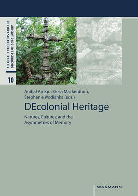 Arregui / Mackenthun / Wodianka |  DEcolonial Heritage | eBook | Sack Fachmedien