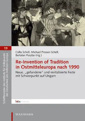 Schell / Prosser-Schell / Pusztai |  Re-Invention of Tradition in Ostmitteleuropa nach 1990 | eBook | Sack Fachmedien