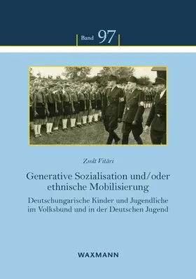 Vitári |  Generative Sozialisation und/oder ethnische Mobilisierung | eBook | Sack Fachmedien