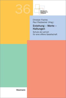 Fischer / Platzbecker |  Erziehung - Werte - Haltungen | eBook | Sack Fachmedien