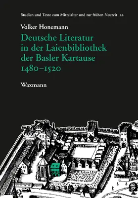 Honemann |  Deutsche Literatur in der Laienbibliothek der Basler Kartause 1480-1520 | eBook | Sack Fachmedien