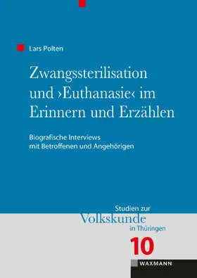 Polten |  Zwangssterilisation und 'Euthanasie' im Erinnern und Erzählen | eBook | Sack Fachmedien