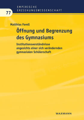 Forell |  Öffnung und Begrenzung des Gymnasiums | eBook | Sack Fachmedien