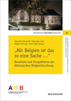 Bischoff / Jahr / Mrowka |  'Mit Belgien ist das so eine Sache ...' | eBook | Sack Fachmedien