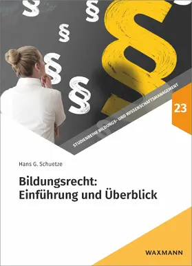 Schuetze |  Bildungsrecht: Einführung und Überblick | eBook | Sack Fachmedien