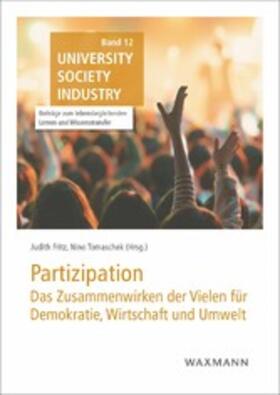 Fritz / Tomaschek |  Partizipation: das Zusammenwirken der Vielen für Demokratie, Wirtschaft und Umwelt | eBook | Sack Fachmedien