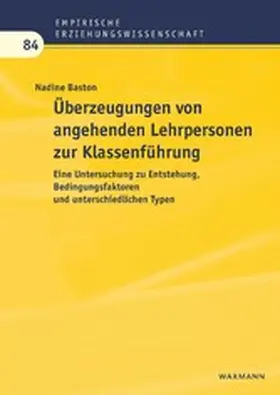 Baston |  Überzeugungen von angehenden Lehrpersonen zur Klassenführung | eBook | Sack Fachmedien