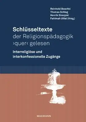 Ulfat / Simojoki / Schlag |  Schlüsseltexte der Religionspädagogik 'quer' gelesen | eBook | Sack Fachmedien