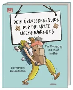 Dotterweich / DK Verlag / Klein |  Dein Überlebensguide für die erste eigene Wohnung | Buch |  Sack Fachmedien