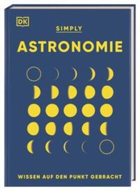 Beall / Eales / Vamplew |  SIMPLY. Astronomie | Buch |  Sack Fachmedien
