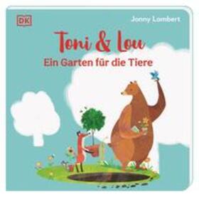 Lambert |  Toni & Lou. Ein Garten für die Tiere | Buch |  Sack Fachmedien