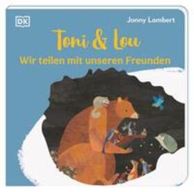 Lambert |  Toni & Lou. Wir teilen mit unseren Freunden | Buch |  Sack Fachmedien